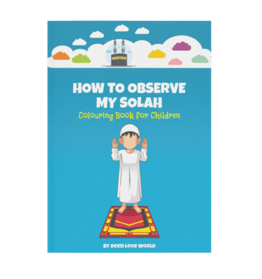 How to Pray My Solah - Colouring Book for Children